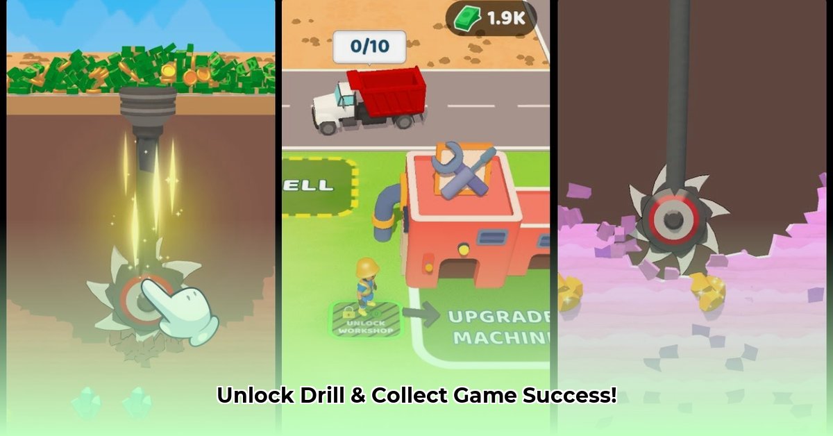 drill-and-collect-game